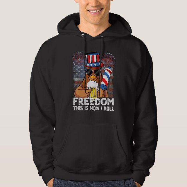 4th of July Freedom Is How I Roll USA  Chicken Bee Hoodie (Framsida)