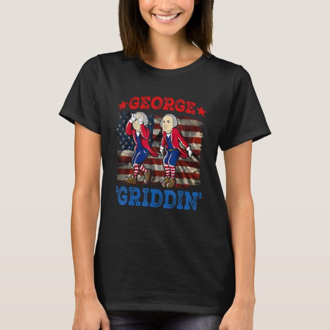 4th Of July George Washington Griddy George Griddi T Shirt (Framsida)