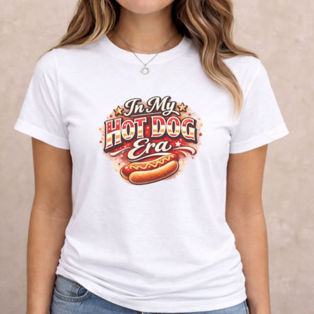4th of July Hot Dog Era T Shirt (funny women t-shirt with In My Hot Dog Era text and hot dog illustration)