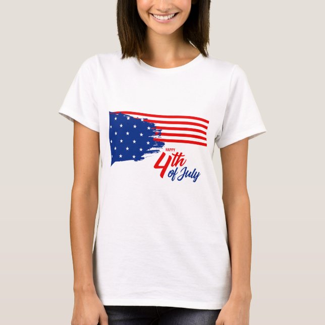 4th of July - Independence Day T Shirt (Framsida)