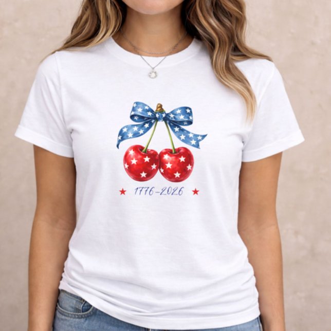 4th of July Patriotic Cherry T Shirt (patriotic women t-shirt with cherry bow 1776–2026 America design on neutral background)
