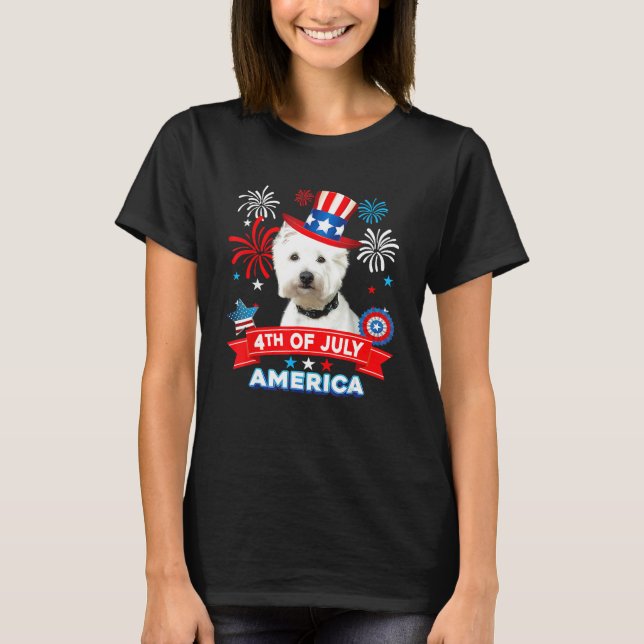 4th Of July Patriotic Day Westie Dog Independence  T Shirt (Framsida)