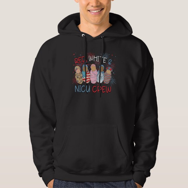 4th of July Red White & Nicu Crew Neonatal ICU Nur Hoodie (Framsida)