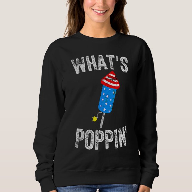 4th of July Summer  Whats Poppin  Firework T Shirt (Framsida)