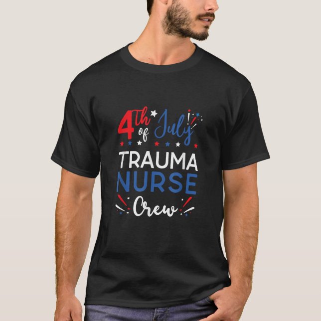 4th of July Trauma Nurse Crew Stars and Stripes Fi T Shirt (Framsida)