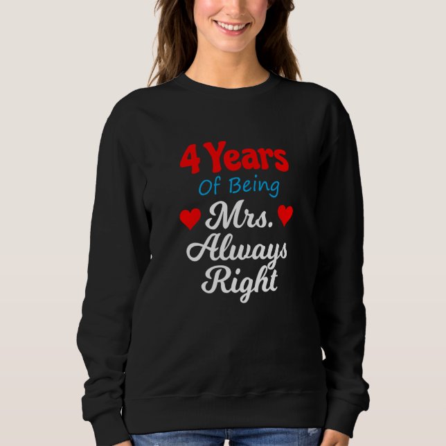 4th Wedding Anniversary for Women Her Mrs Always R T Shirt (Framsida)