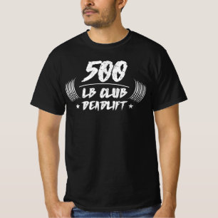 500 Dold Klubb Deadlift Squat Bench T-Shirt