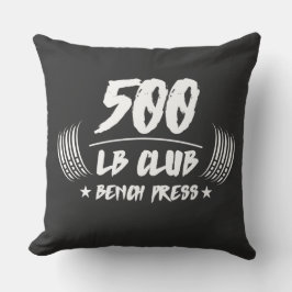 500 Pound Club Deadlift Squat Bench T-Shirt Kudde