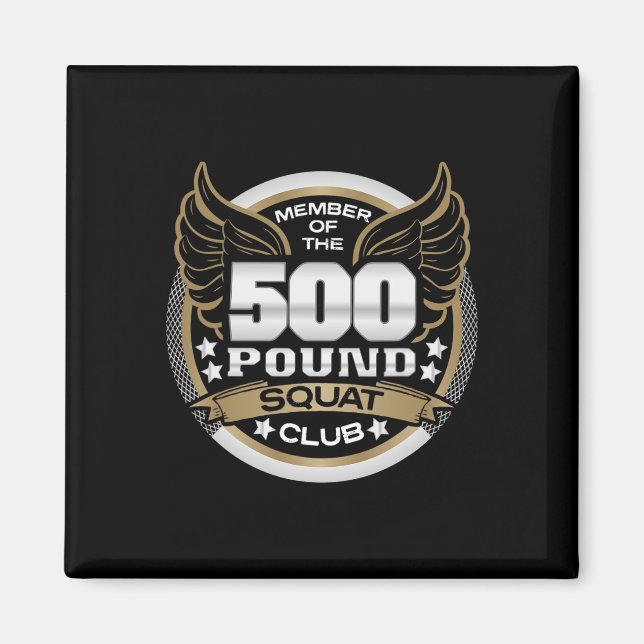 500 Pund Knäböj Klubb För Styrkelyftare Viktlyftar Magnet (Framsidan)