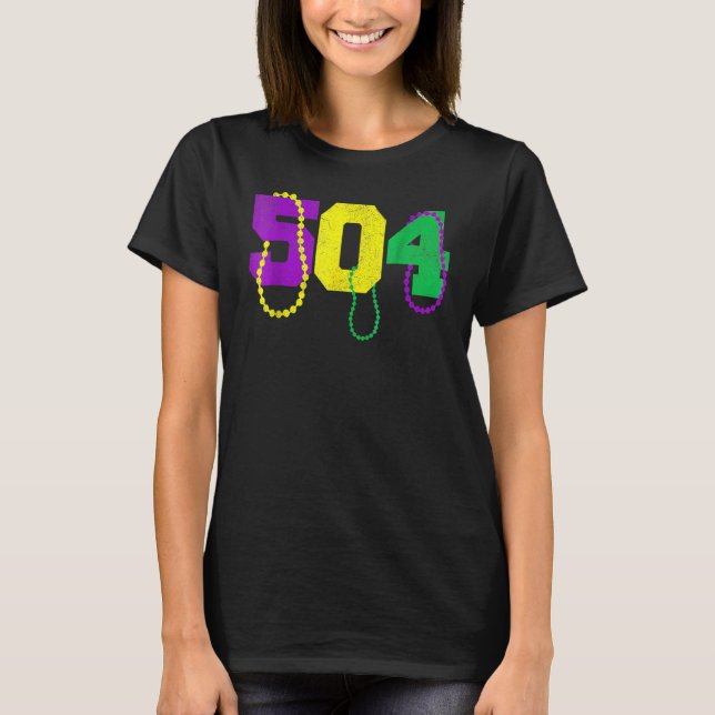 504 Beads Funny Mardi Gras New Orleans Carnival Fe T Shirt (Framsida)