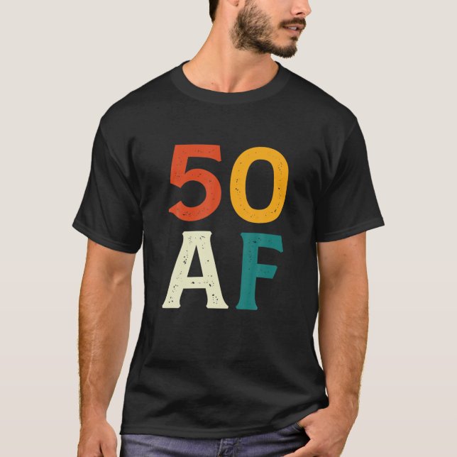 50 AF Funny Retro 1972 50 Födelsedag 50 år gammal T Shirt (Framsida)