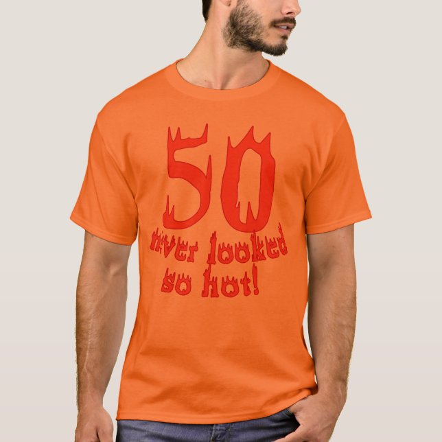 50 aldrig sett så varmt t-shirt (Framsida)
