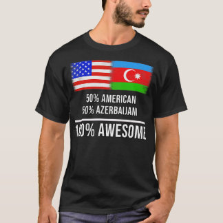 50 amerikanska 50 azerbajdzjanska 100 Fantastisk-g T Shirt