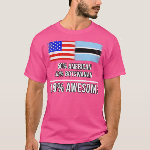 50 amerikanska 50 Botswanan 100 Fantastisk-gåva ti T Shirt