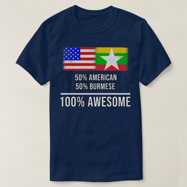50 amerikanska 50 burmesiska 100 Fantastisk-gåvor  T Shirt (Design framsida)