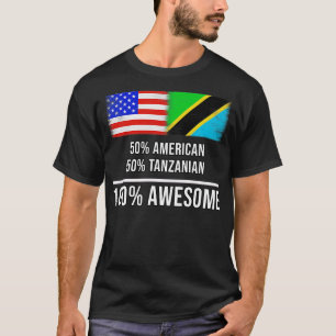 50 amerikanska 50 Tanzanias 100 Fantastisk-gåva ti T Shirt