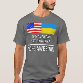 50 amerikanska 50 ukrainska 100 Fantastisk-gåvor t Shirt