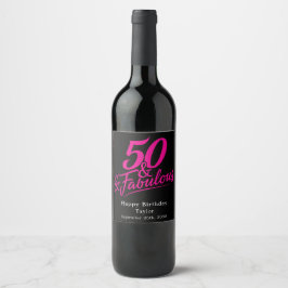 50 and Fabulous Birthday Pink Script Custom Vinflaska Etikett