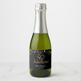 "50 and Handsome" Personlig Mini Sparkling Vin