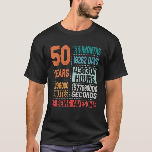 50 år 600 månader av att vara Fantastisk 50:e föde T Shirt (Framsida)