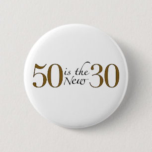 50 är de nya 30na knapp