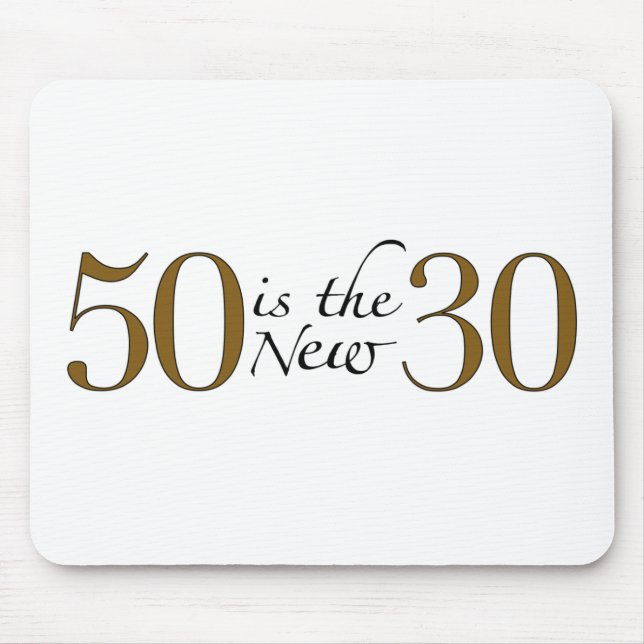 50 är de nya 30na musmatta (Framsidan)