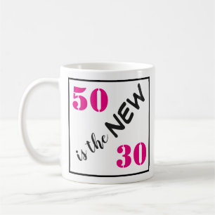 50 är den nya 30 roliga 50-årsdagen kaffemugg
