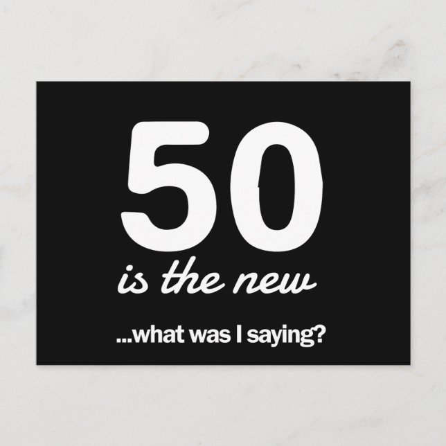 50 är det nytt… vad var I ordstävet? Vykort (Framsida)