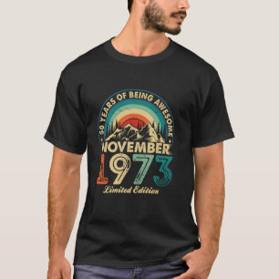 50 år gamla gåvor Fantastisk sedan november 1973 5 T Shirt