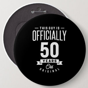 50 år gammal - 50:e födelsedagspressen - Funny Gif Knapp