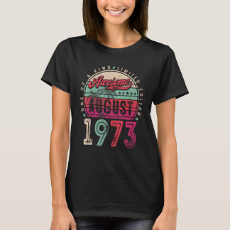 50 år gammal Fantastisk sedan augusti 1973 50:e fö T Shirt
