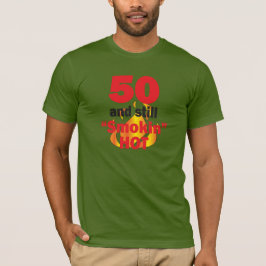 50 år gammal och fortfarande rökande Hett - 50:e f Tee Shirt