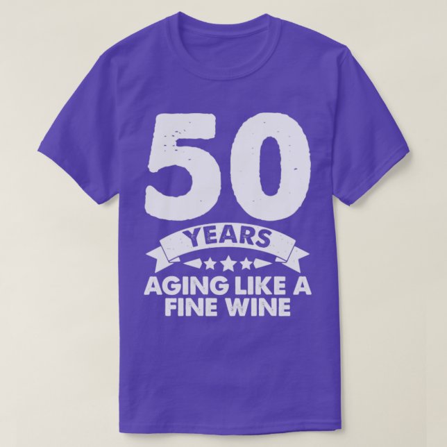 50 år gammal som en Bra Vin T Shirt (Design framsida)