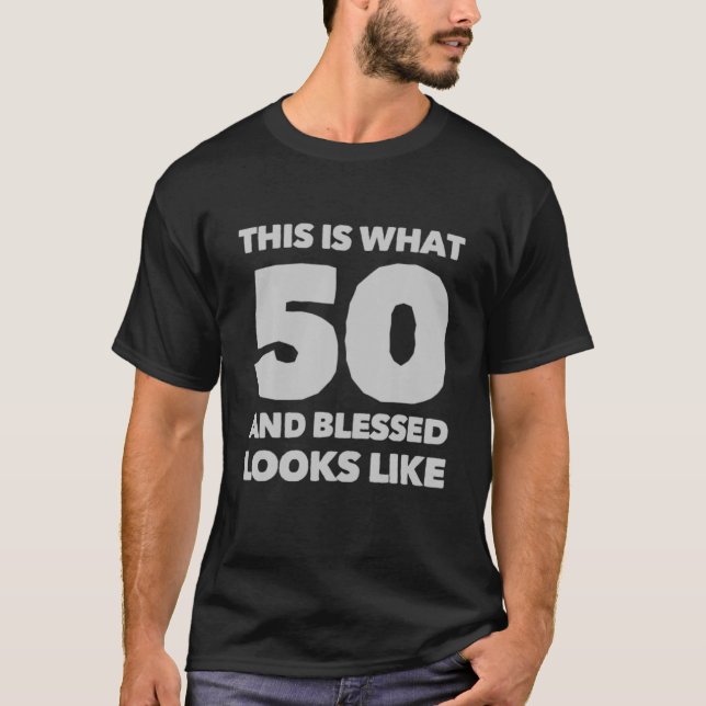 50 år gammal, välsignad 50:e Födelsedagsfesten kri T Shirt (Framsida)