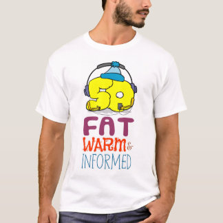 50 år gammal, varm tjock och välinformerad t shirt