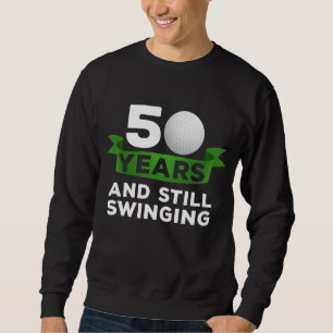 50 år Golfer 50:e födelsedagen Swinging Golf Pla Lång Ärmad Tröja