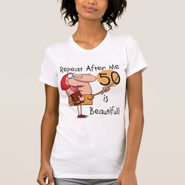 50 är vackra skjortor och gåvor tee shirt (Framsida)