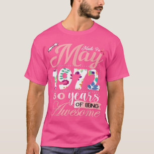 50-årig Made in May 1972 50 Birthday Women B T Shirt
