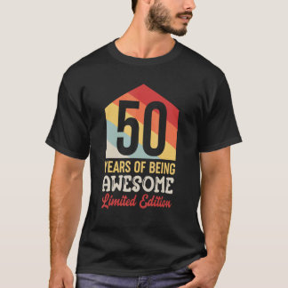 50 års ålder av Fantastisk vid 50:e födelsedagen_1 T Shirt