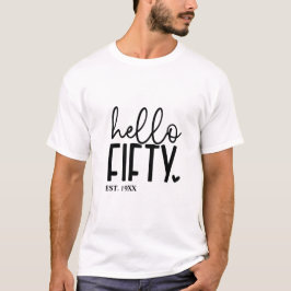 50-års födelsedag Hello Fifty T-shirt