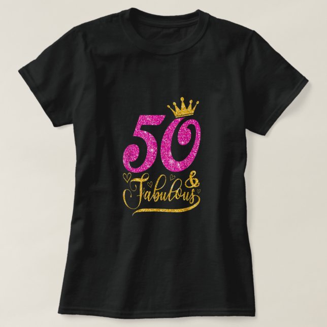 50 års gamla presenter 50 och Fabulous 50:e födels T Shirt (Design framsida)