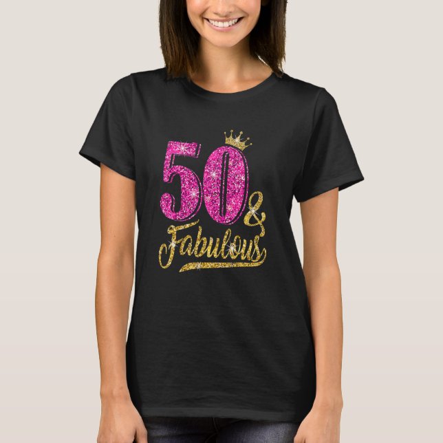 50 års gammal 50- & Fabulous 50:e födelsedagens Ro T Shirt (Framsida)