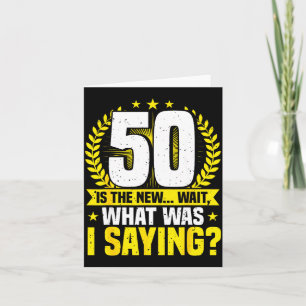 50-årsdag, 50 är den nya... Rolig 50 år gammal Kort