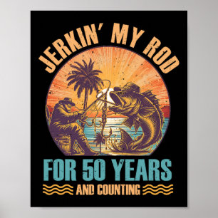 50-årsdag För Fiskaren Jerkin' Min Stav 50 År Poster