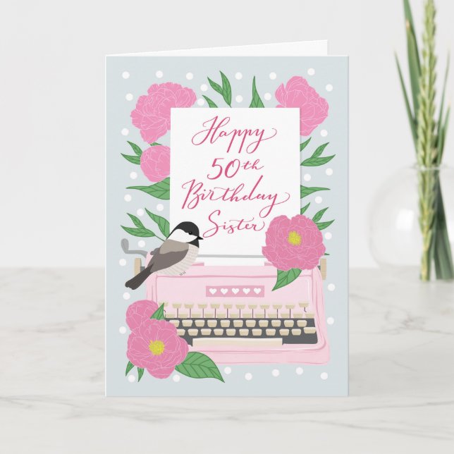 50-årsdag för syster | Skrivmaskin och blommor Kort (Framsida)
