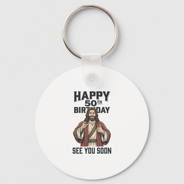 50-årsdag Se Dig Snart Religiöst Humor Design_ Nyckelring (Framsida)