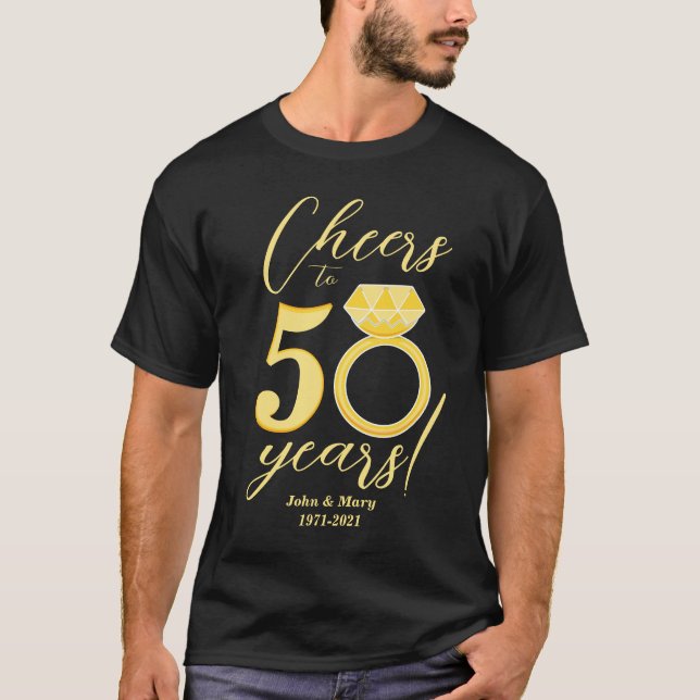 50-årsjubileum Cheers till 50 år Guld Bröllop T Shirt (Framsida)