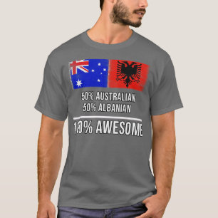 50 australiska 50 albanska 100 Fantastisk-gåvor ti T Shirt