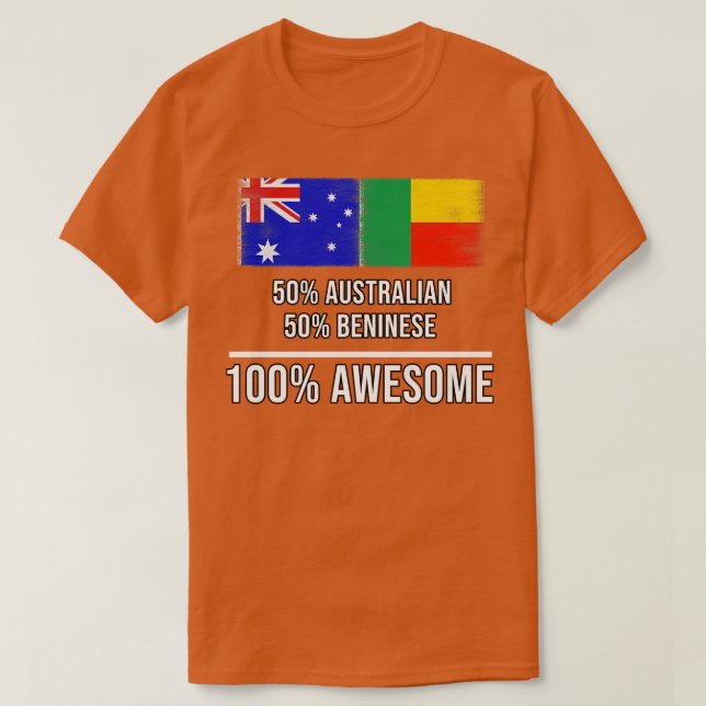 50 australiska 50 Beninese 100 Fantastisk Gift for T Shirt (Design framsida)