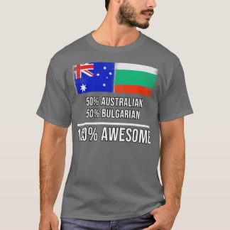 50 australiska 50 bulgariska 100 Fantastisk-gåva t Shirt
